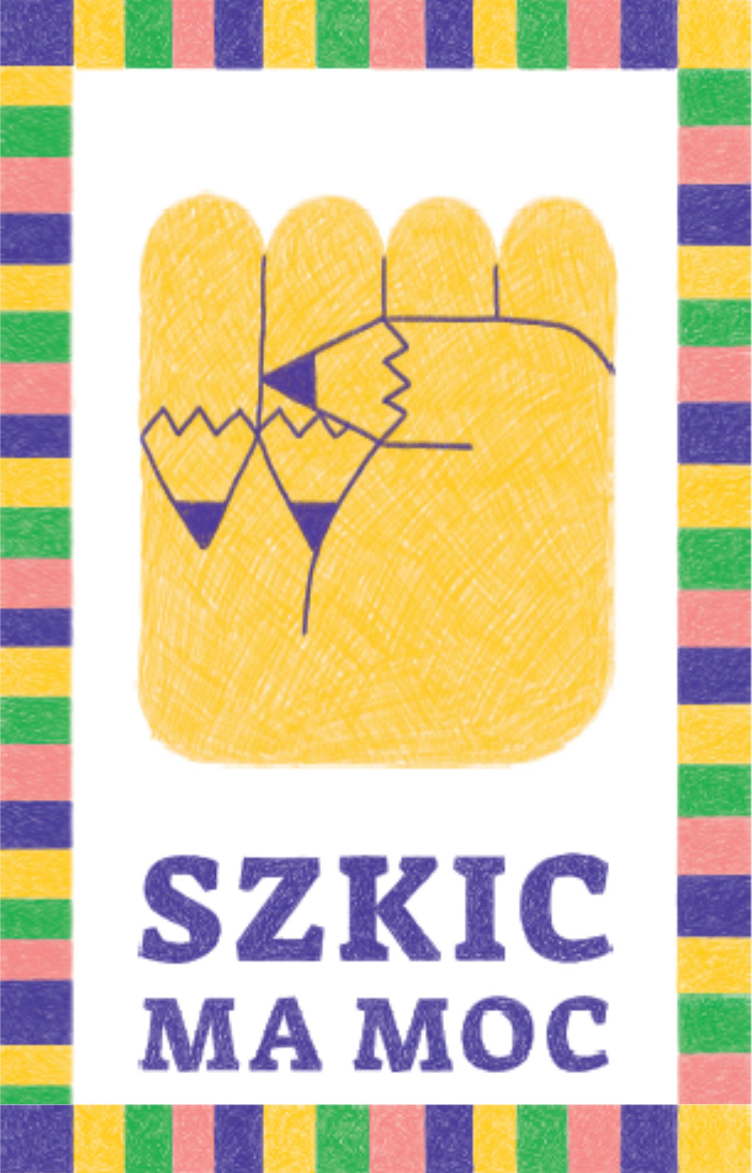 szkic ma moc