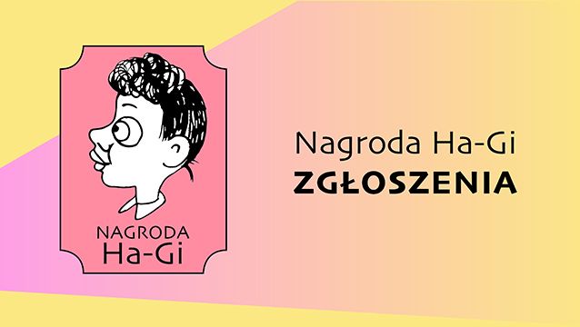 RUSZA NABÓR ZGŁOSZEŃ DO NAGRODY HA-GI