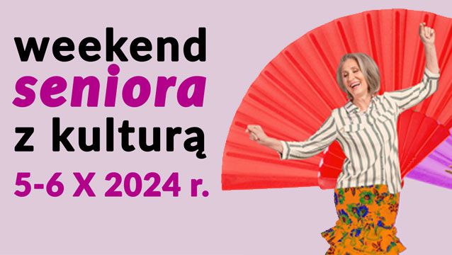 weekend seniora z kultura