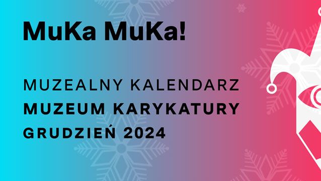 Muka grudzien 2024