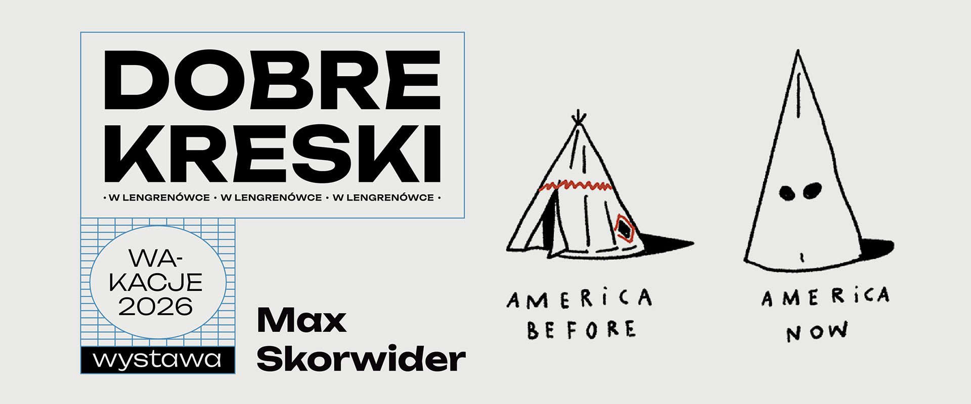Dobre kreski: Max Skorwider