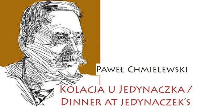 Pawel Chmielewski Kolacja u jedynaczka